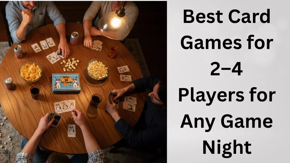 Best Card Games for 2–4 Players for Any Game Night
