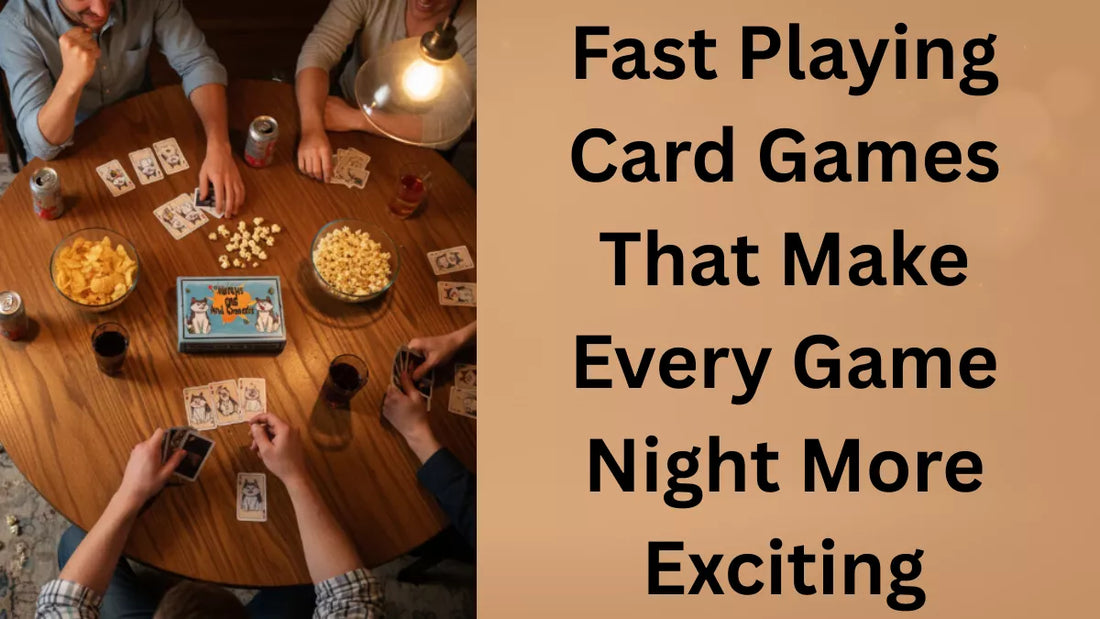 Fast Playing Card Games That Make Every Game Night More Exciting