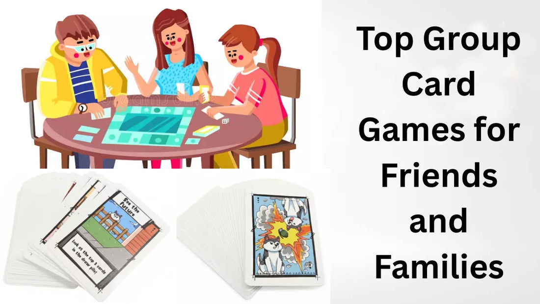 Top Group Card Games for Friends and Families